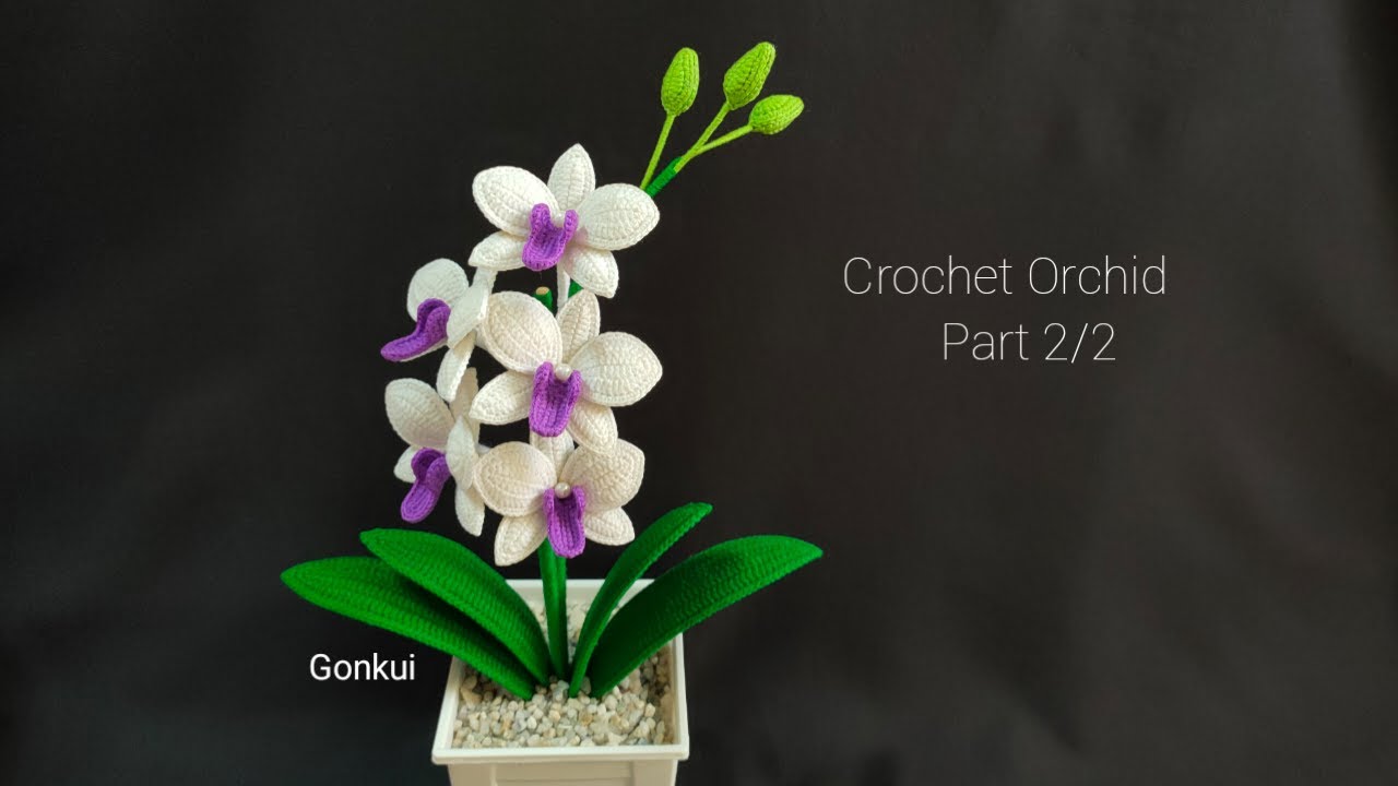 Part 2/2. Leaf 🌿 Crochet Orchid flower tutorial 