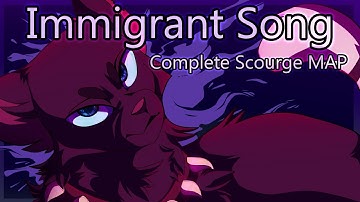 Immigrant Song- Complete Scourge MAP