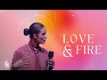 Love and Fire | Tamryn Klintworth | Gracious Daughters 2022