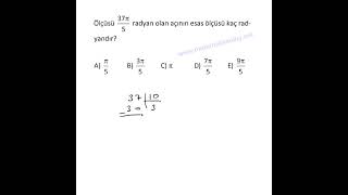 Trigonometri 11 Sınıf 1.Kısım Açılar Esas Ölçü 16.Sorunun Çözümü