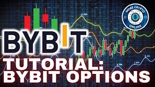 How Do Cryptocurrency Options Work? Bybit Options Tutorial for Beginners - Bybit Trading Tutorial