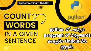 Counting Words in a given paragraph/sentence | Python Program