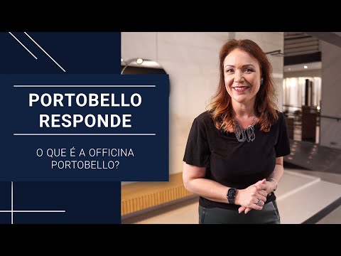 Portobello Responde: O que é a Officina Portobello?