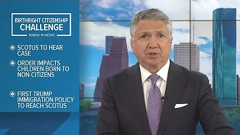 The Supreme Court will decide whether Trump's birthright citizenship order violates the Constitution