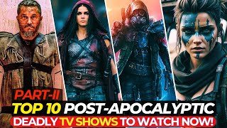 Top 10 Deadly Post-Apocalyptic Sci-Fi TV Shows On Netflix, Prime Video, Apple TV \& HBOMAX | Part-II