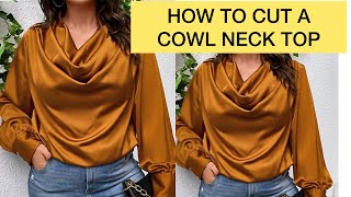 : How To Cut and Sew a Cowl Neck Top || Easy method