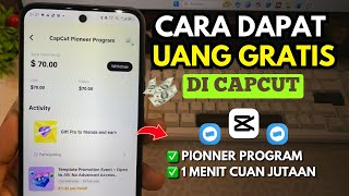 How to Get the Pioneer Program Event on CAPCUT | How to Quickly Earn Money with the CapCut Pionee...