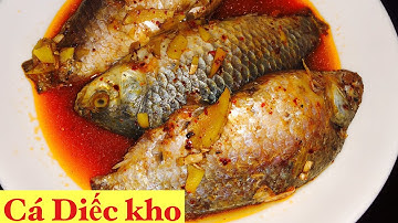 Cách kho Cá Diếc nhanh nhất, ngon nhất, đơn giản nhất tại nhà mùa Covid