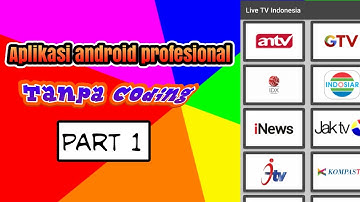 Aplikasi Android Tanpa Coding - Part 1