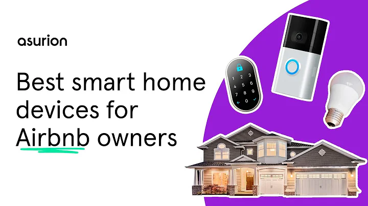 Best smart home devices for Airbnb owners | Asurion