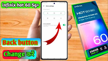 infinix hot 60 back button settings, infinix hot 60 side button setting