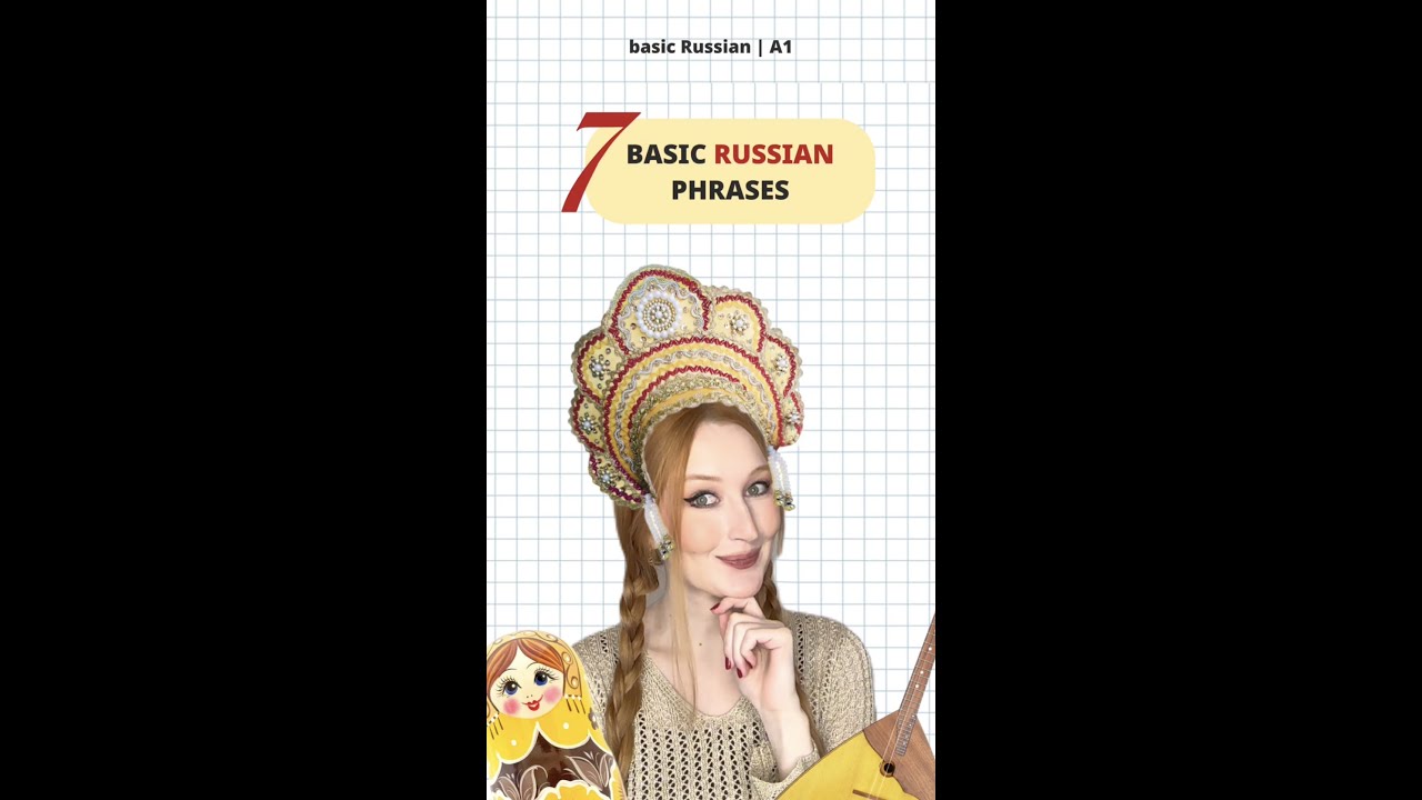 7 Basic Russian Phrases