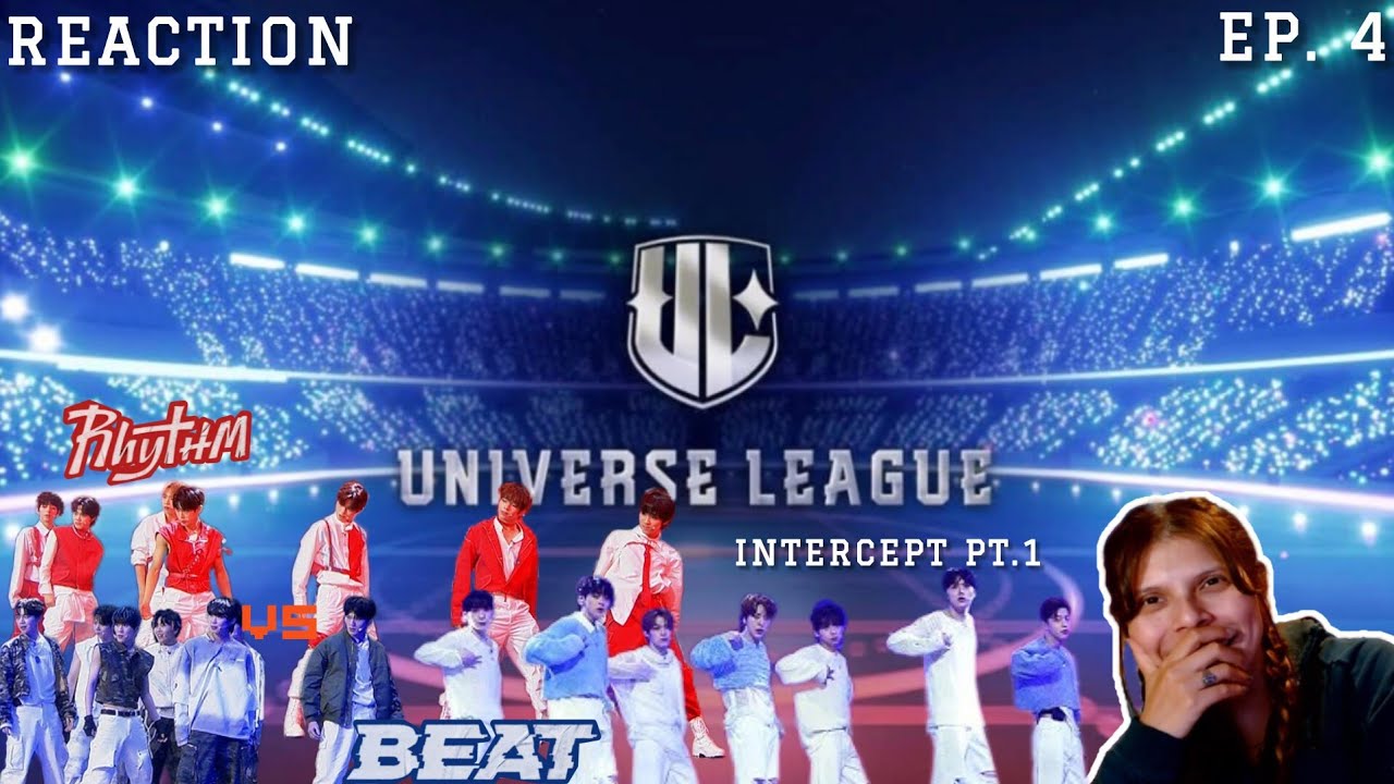 REACTION | Universe League EP.4  
