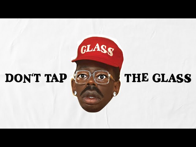 Tyler, the Creator - Don't Tap the Glass (Full Album Mix