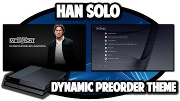 [PS4 THEMES] Han Solo Dynamic Preorder Theme Video in 60FPS