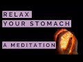 Anxiety stomach problems  meditation for digestion