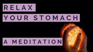 Anxiety Stomach Problems - Meditation for DIGESTION