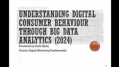 Understanding Digital Consumer Behaviour through Big Data Analytics