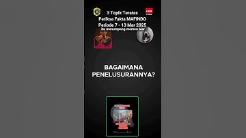 3 Topik Terpilih Periksa Fakta MAFINDO Periode 7 - 13 Mar 2025 ... #Podcast #kbrprime"