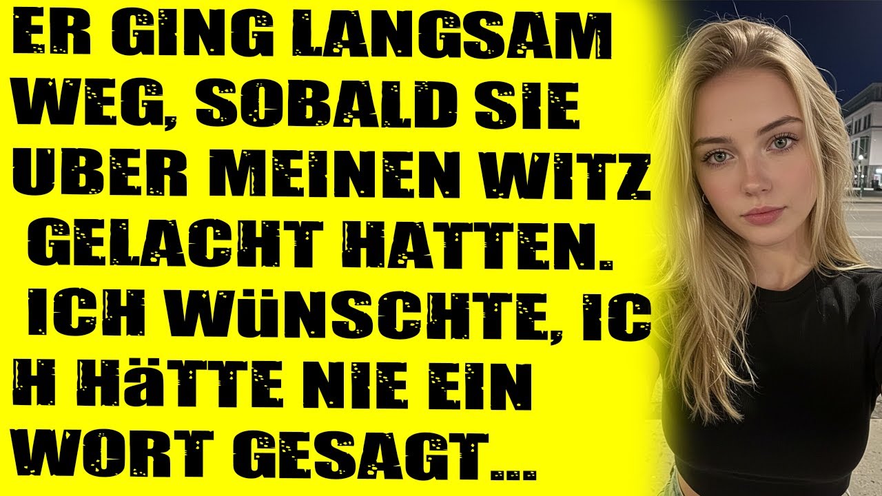 Er entfernte sich, als sie über meinen Witz lachten – ich wünschte, ich wäre still geblieben