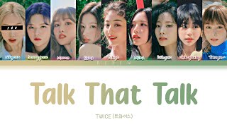 Twice || Talk That Talk but you are Nayeon (Color Coded Lyrics Karaoke)