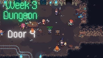 The Beacon: Week 3 Dungeon Door 4