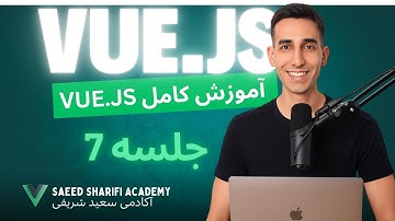 آموزش Vue.js - جلسه 7 - v-if v-else v-show