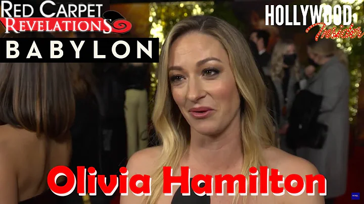 Olivia Hamilton - 'Babylon' | Red Carpet Revelations