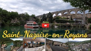 Saint-Nazaire-en-Royans, son aqueduc, son église et son magnifique lavoir décoré.