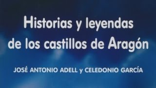 Castillos de Aragón con leyenda propia
