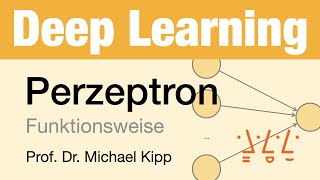 Deep Learning: Perzeptron 1 - Funktionsweise