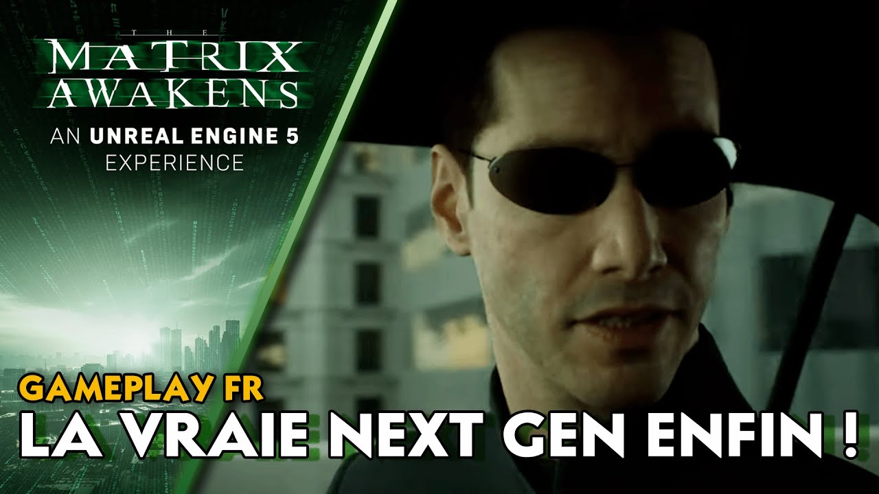 LA VRAIE NEXT GEN ENFIN ? - Matrix Awakens (Démo Technique UE5) PS5 ...