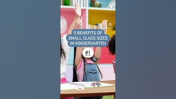 5 Benefits of Small Class Sizes in Kindergarten #1