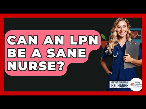 Can An LPN Be A SANE Nurse Nursing Knowledge Exchange