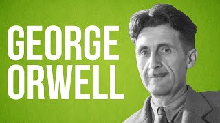 GEORGE ORWELL KİMDİR | YAŞAMI VE ESERLERİ