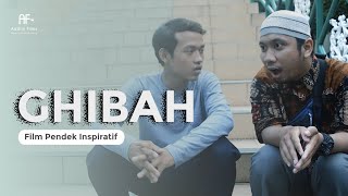 GHIBAH - Film Pendek Islam