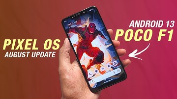 POCO F1 - Pixel OS 13.0 Official - Android 13 - Added MIUI Camera & August Security Patch