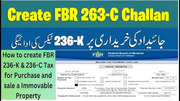 How to create 236c and 236k FBR challan in 2023 | Tax on Purchase on Property & Sale of Property