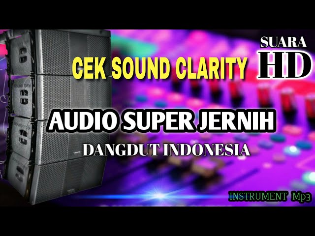 CEK SOUND DANGDUT CLARITY || MP3 temen ngopi.. class=