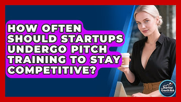 How Often Should Startups Undergo Pitch Training to Stay Competitive? | The Startup Growth Hub News
