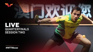 #WTTMacao - Quarterfinals Session Two