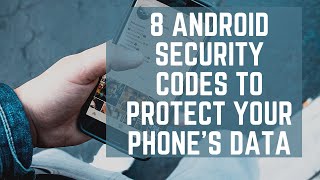 8 Android security codes to protect your phone’s data screenshot 4