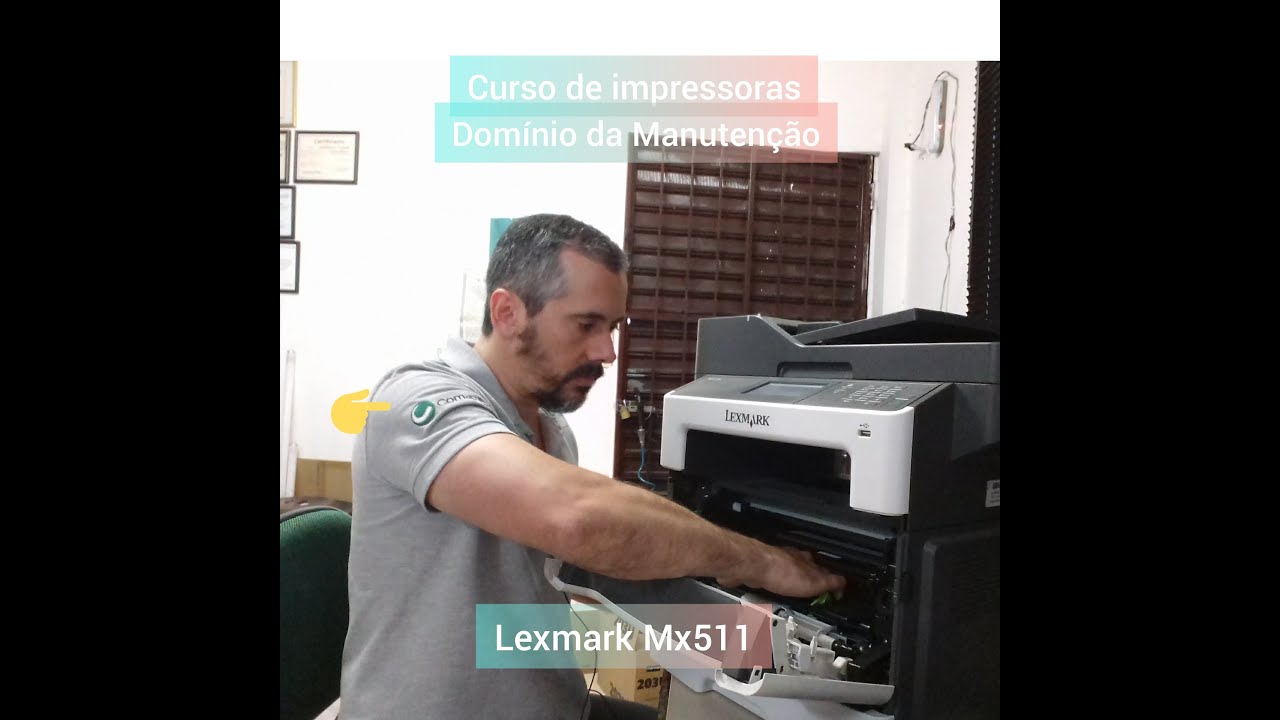 Impressora Lexmark MX511. Curso de Impressoras - YouTube