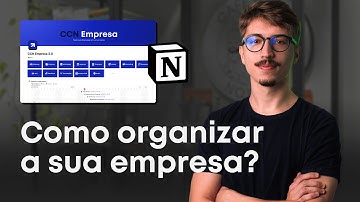 Como organizar informações de sua Empresa com o Notion!