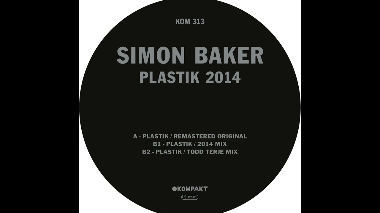 洋楽 Simon Baker Plastik 2014 Todd Terje Simon Baker - plastik (Todd Terje Remaster) - YouTube