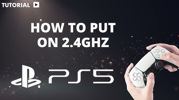 How to change PS5 from 2.4 ghz to 5Ghz