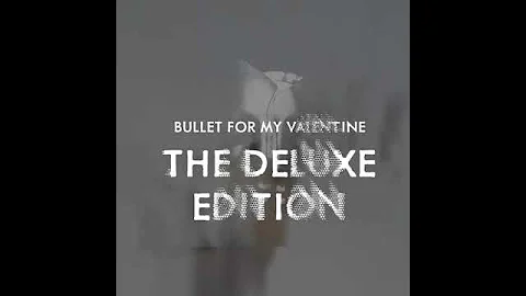 Bullet For My Valentine - Album Deluxe Edition in 72 hours! @bulletformyvalentine