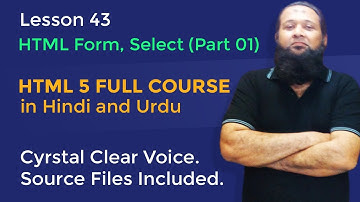 Lesson 43 - HTML5 Full Course in Hindi & Urdu - HTML Form - Select Element Part 01