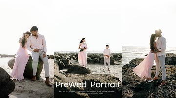 Professional PreWed Outdoor Portrait Retouching and Editing l Photoshop CC tutorial l Free Preset
