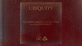 Ali Love &amp; Nicky Night Time - Ubiquity feat. Breakbot